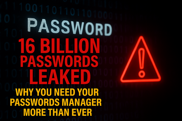 Visual warning about the 2025 password breach exposing 16 billion credentials, highlighting the urgency of using password managers